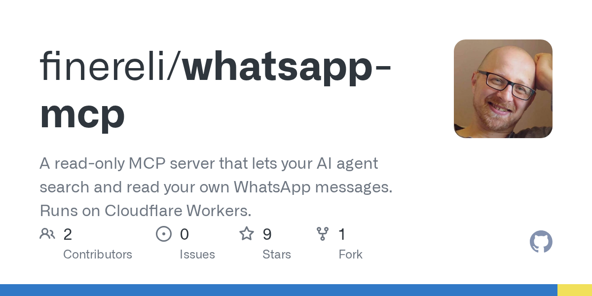 A read-only MCP server that lets your AI agent search and read your own WhatsApp messages. Runs on Cloudflare Workers. - finereli/whatsapp-mcp