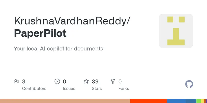 Your local AI copilot for documents. Contribute to KrushnaVardhanReddy/PaperPilot development by creating an account on GitHub.