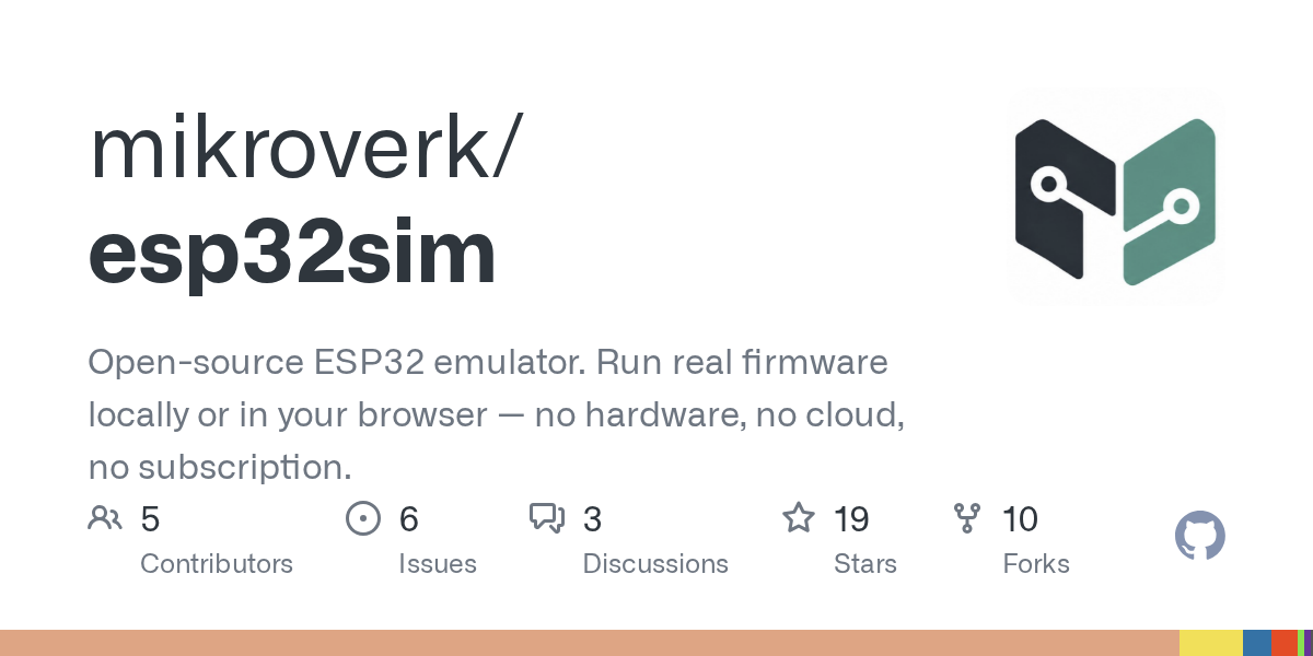 Open-source ESP32 emulator. Run real firmware locally or in your browser — no hardware, no cloud, no subscription. - mikroverk/esp32sim
