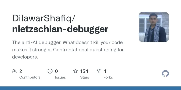 The anti-AI debugger. What doesn't kill your code makes it stronger. Confrontational questioning for developers. - DilawarShafiq/nietzschian-debugger