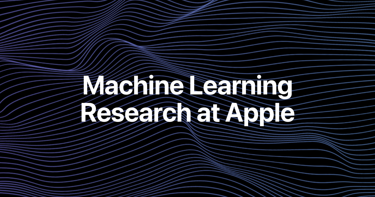 Apple Machine Learning Research