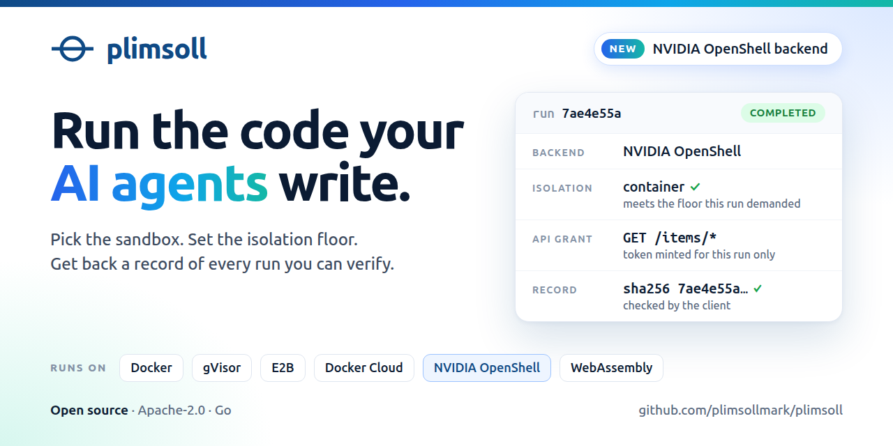 A sandbox service for running untrusted, agent-authored code that reports the isolation boundary each run executed behind. Lessons, no clone needed: https://plimsollmark.github.io/plimsoll/trainers...