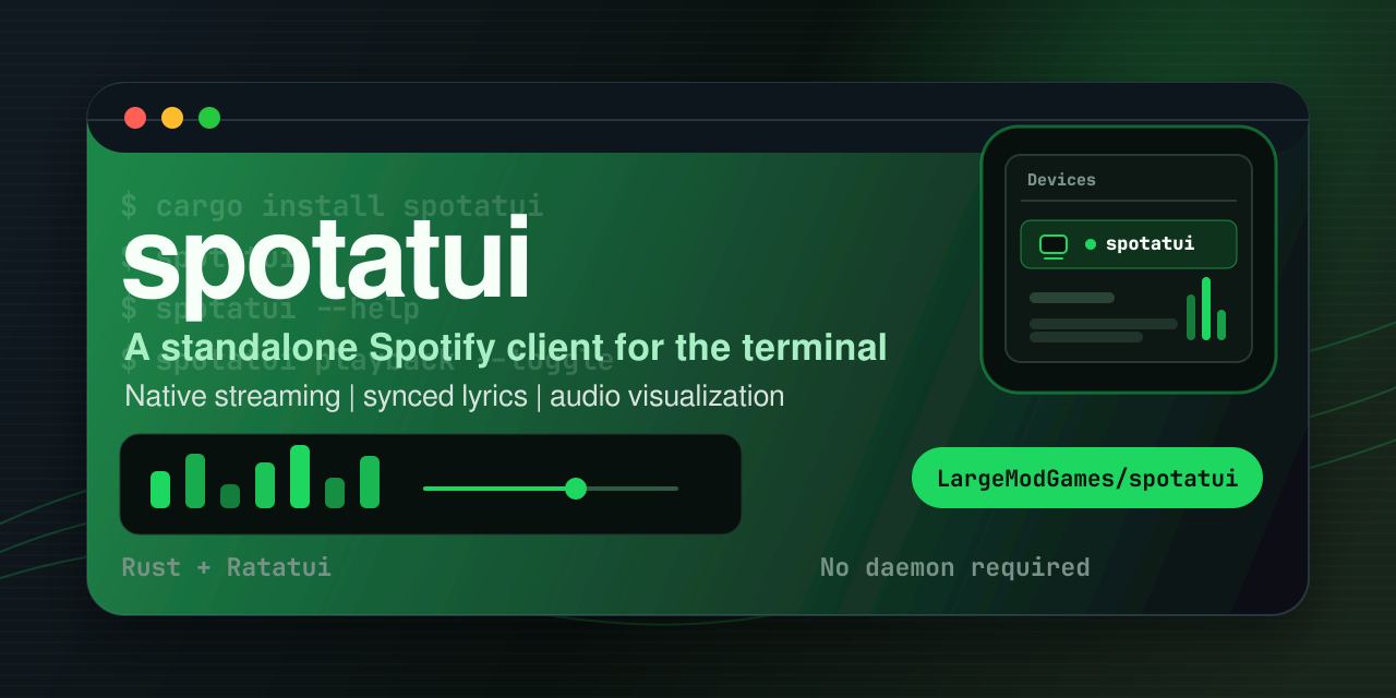 A fast, standalone terminal music player in Rust: native Spotify streaming plus local, Subsonic, radio, Qobuz and Youtube sources - LargeModGames/spotatui