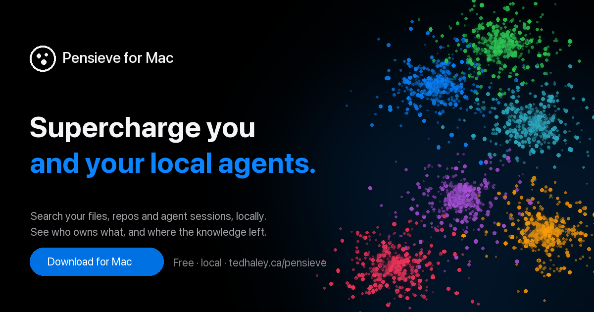 Pensieve: one search across your files, repos and agent sessions, on your Mac